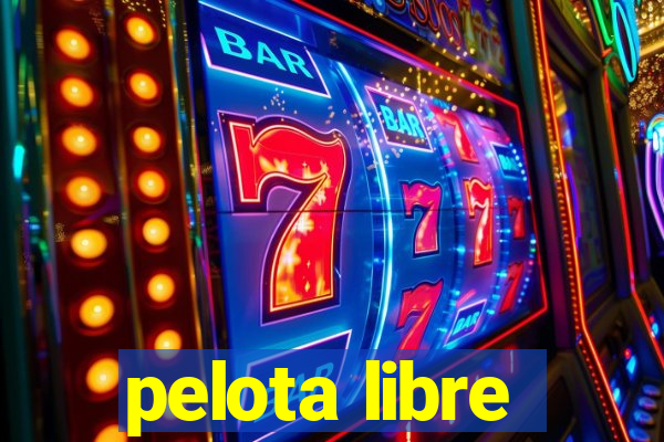 pelota libre